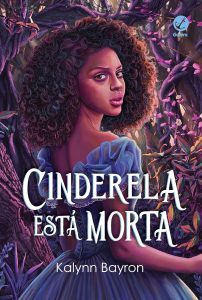 Cinderela está morta