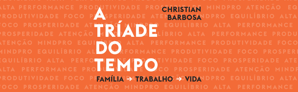 A tríade do tempo