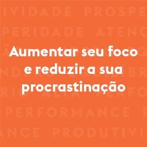 Aumentar o foco