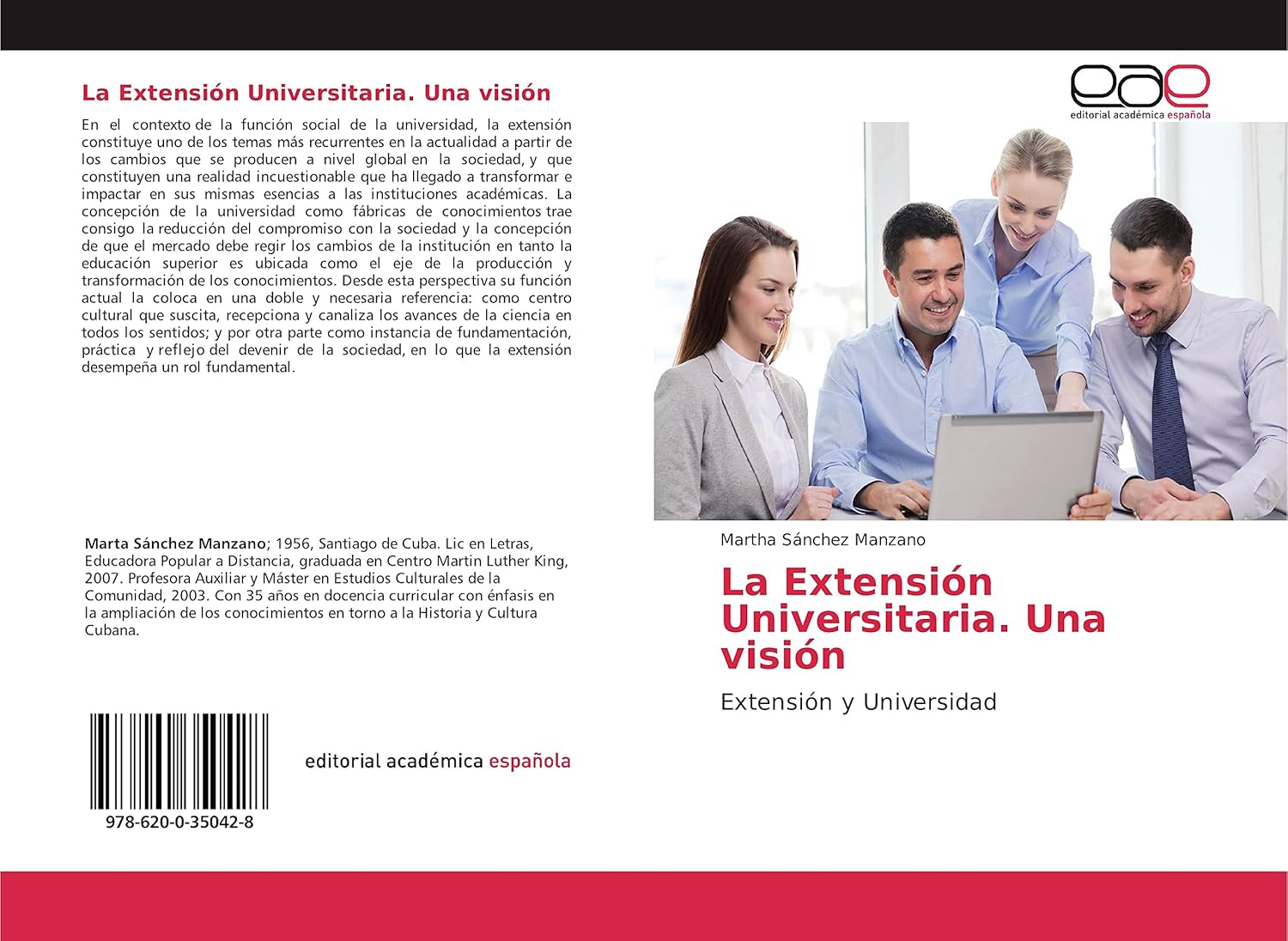 La Extensión Universitaria. Una visión: Extensión y Universidad