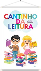 Banner Cantinho da Leitura Educativo Pedagógico Escolar Didático 60cm x100cm Impressão Digital Lona 280g