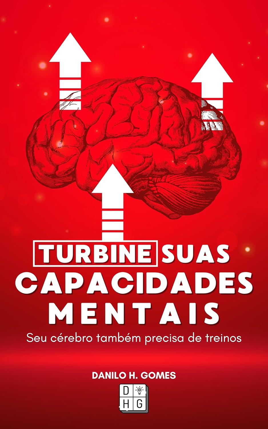 Turbine Suas Capacidades Mentais: Seu cérebro também precisa de treinos