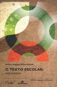 O Texto escolar: Uma história