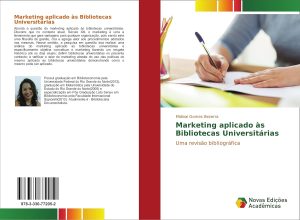 Marketing aplicado às Bibliotecas Universitárias: Uma revisão bibliográfica