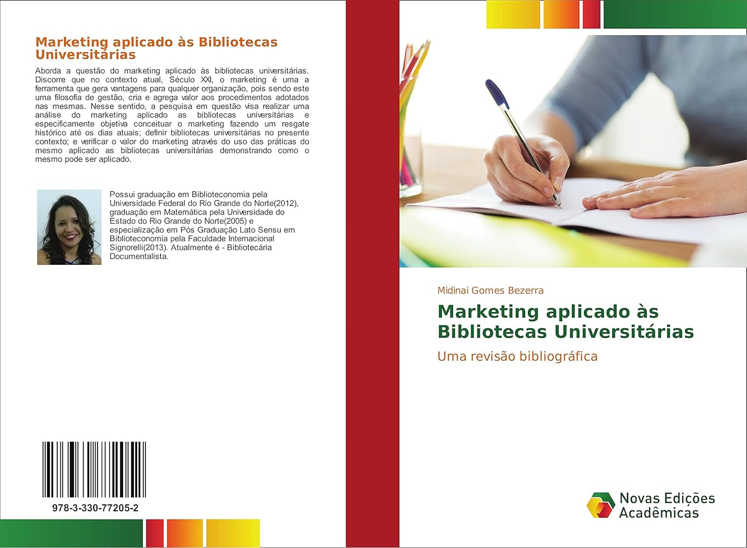 Marketing aplicado às Bibliotecas Universitárias: Uma revisão bibliográfica