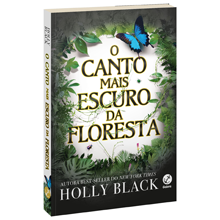O canto mais escuro da floresta.