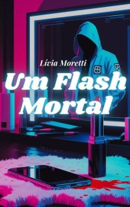 Um Flash Mortal