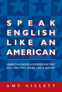 Speak English Like an American (English Edition)