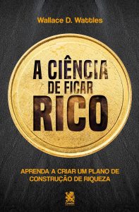 A Ciência de Ficar Rico