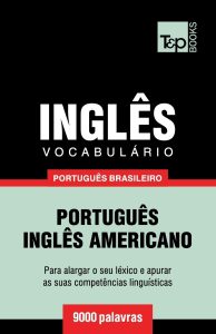 Vocabulário Português Brasileiro-Inglês - 9000 palavras: Inglês americano: 112