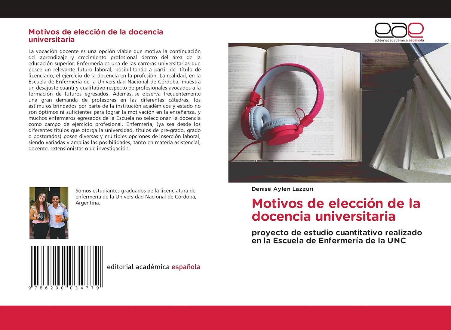 Motivos de elección de la docencia universitaria: proyecto de estudio cuantitativo realizado en la Escuela de Enfermería de la UNC