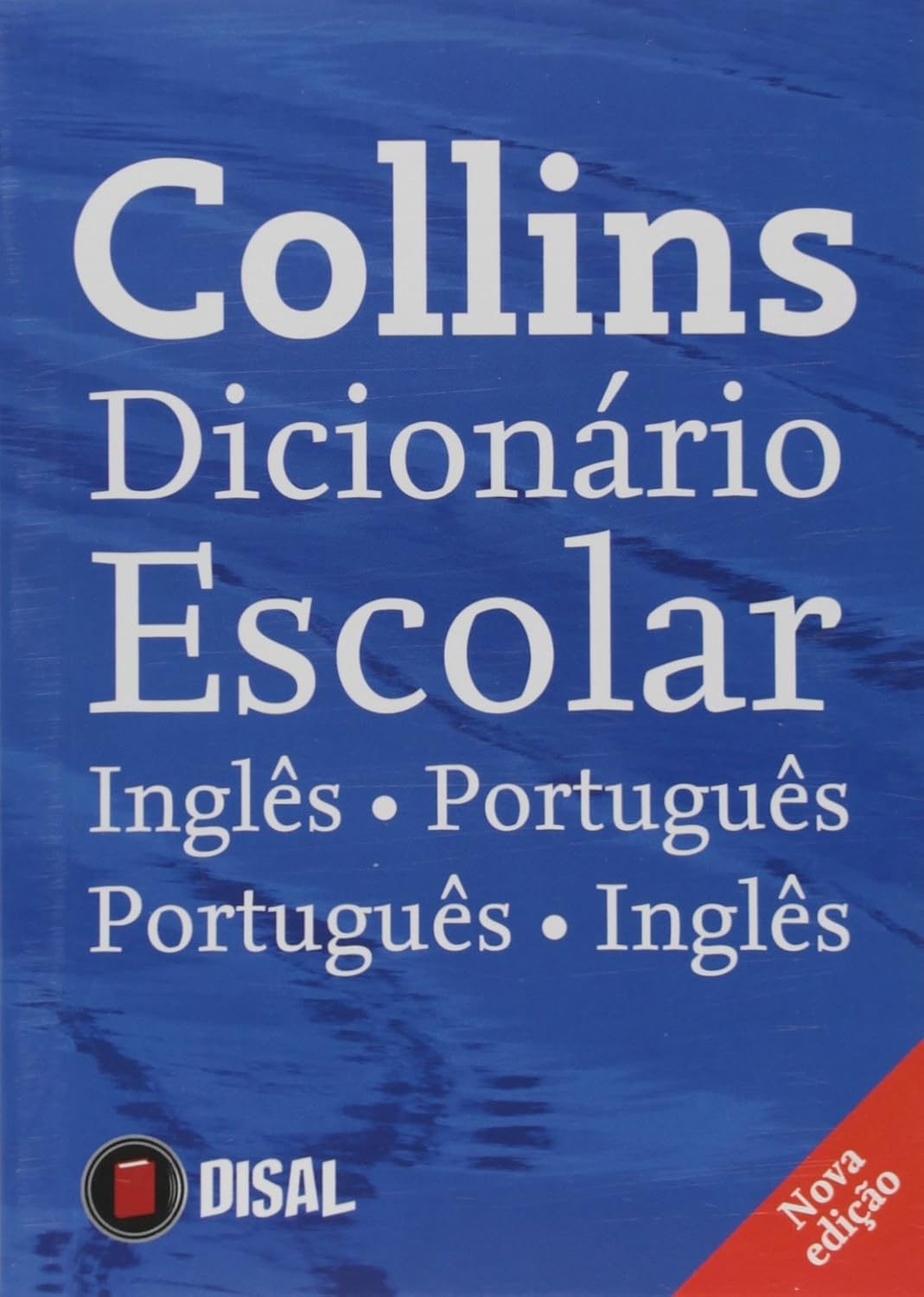 Collins Dicionário Escolar Inglês-Português / Português-Inglês