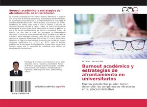 Burnout académico y estrategias de afrontamiento en universitarios: Muchos estudiantes pueden logran desarrollar las competencias necesarias en su proceso formativo