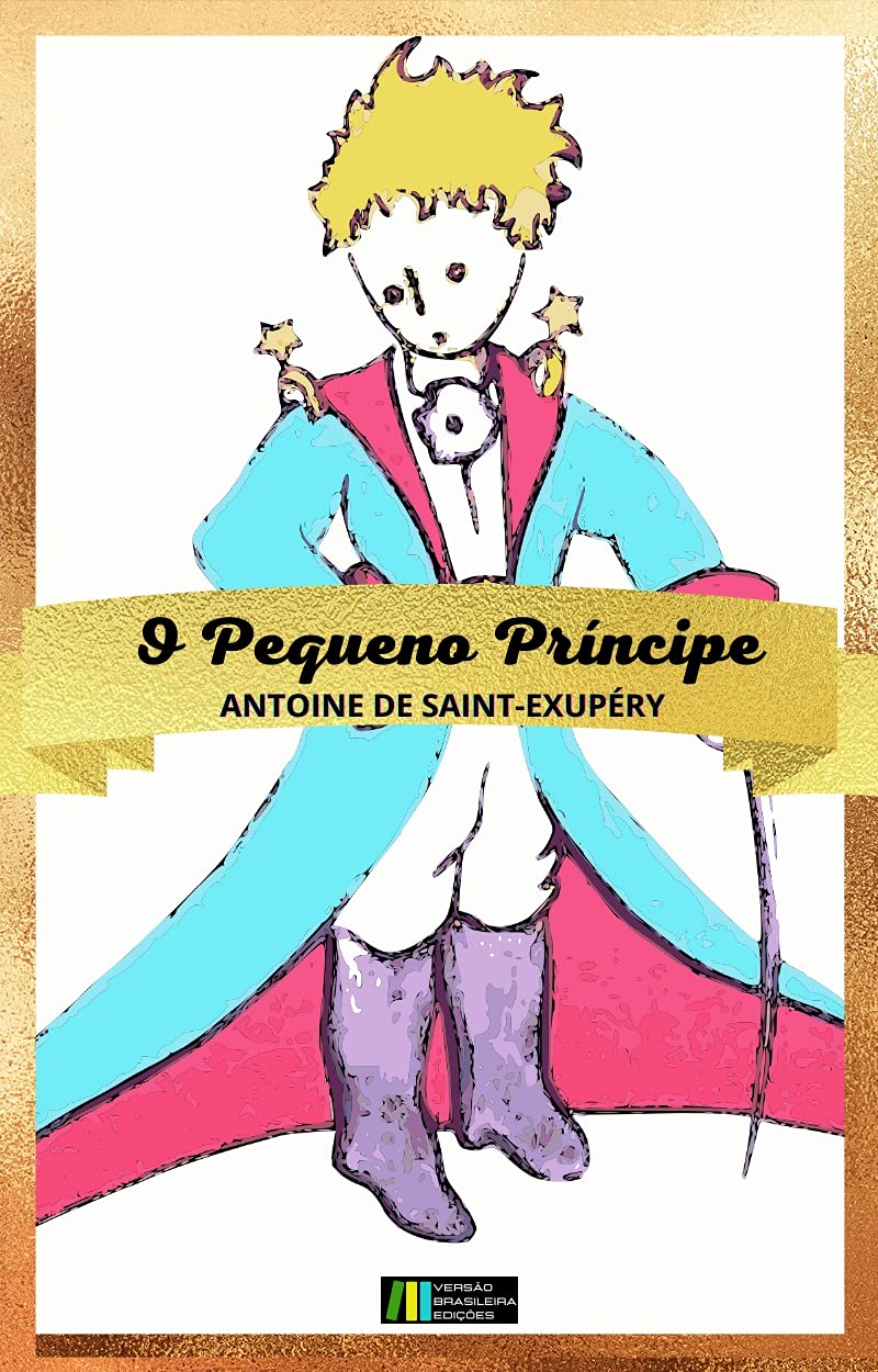 O PEQUENO PRÍNCIPE: 2021 - EDIÇÃO EXCLUSIVA AMAZON.