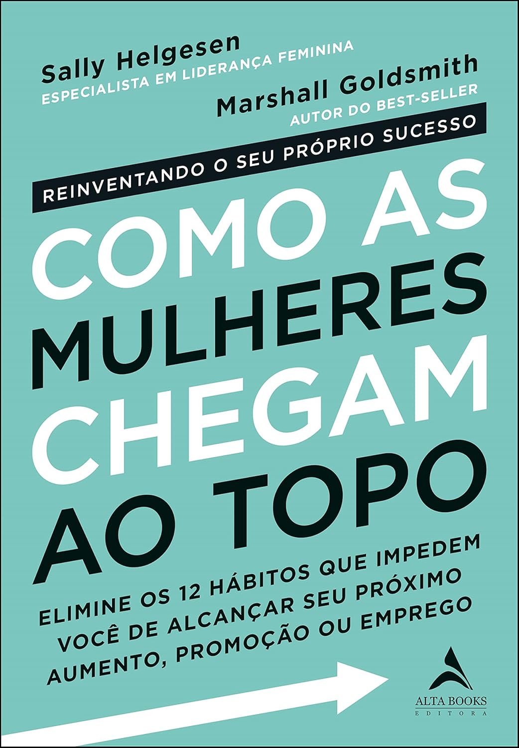 Como as Mulheres Chegam ao Topo