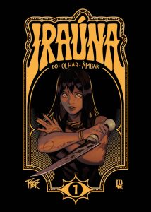 Iraúna do Olhar Âmbar Vol. 01