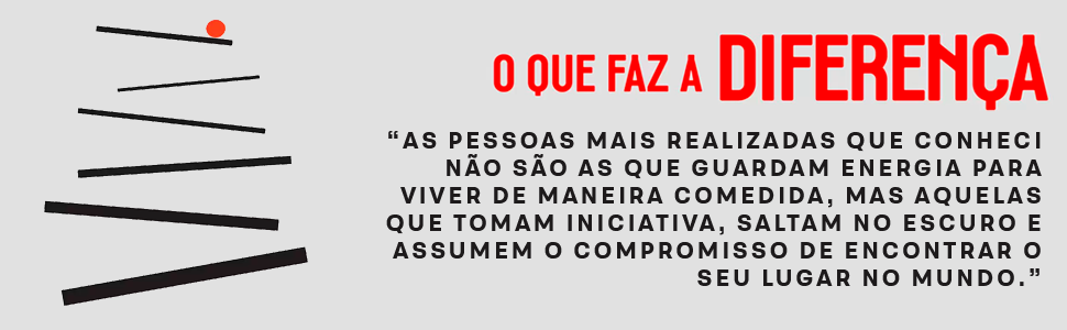 O que faz a diferença - Quote inicial