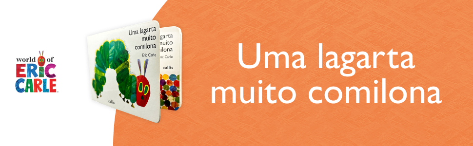 uma lagarta muito comilona