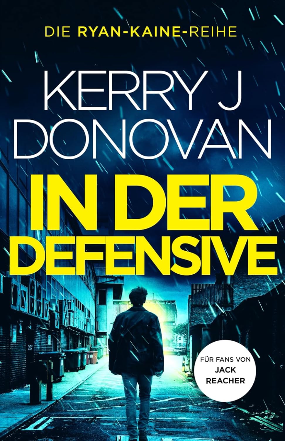 In der Defensive (Die Ryan-Kaine-Reihe) (German Edition)