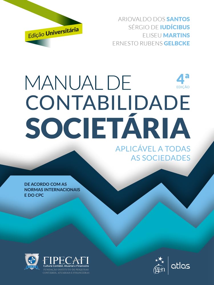 Manual de Contabilidade Societária - Edição Universitária - Capa Brochura