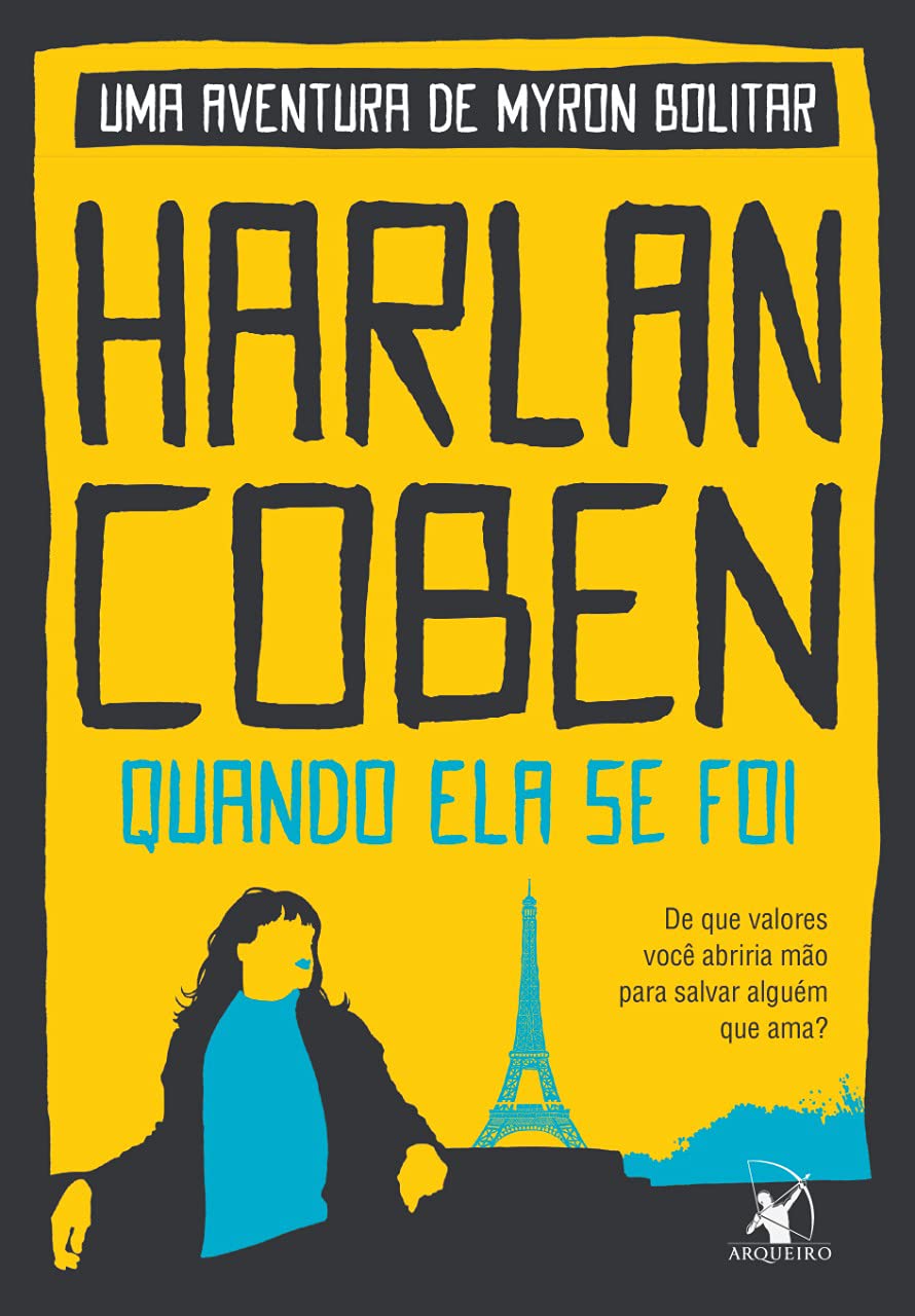 Quando ela se foi (Myron Bolitar – Livro 9)