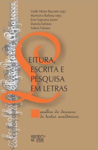Leitura, Escrita e Pesquisa em Letras: Análise do Discurso de Textos Acadêmicos