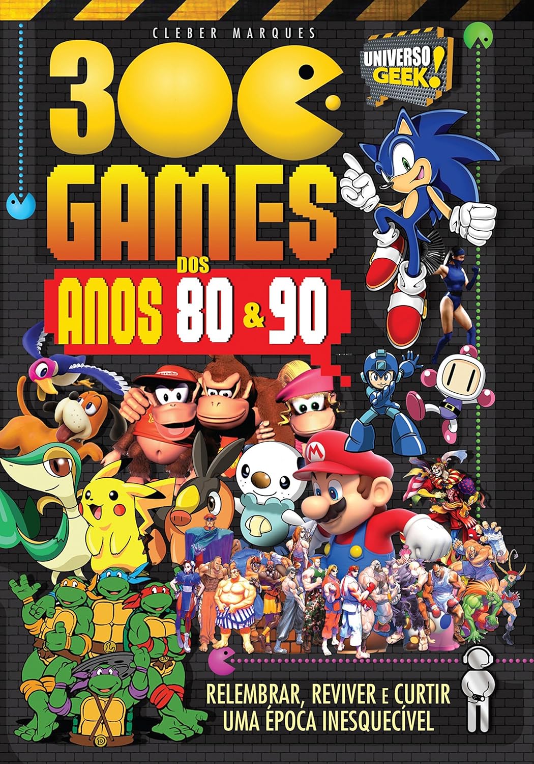 300 Games dos Anos 80 e 90 (Universo Geek)