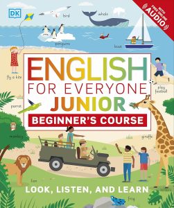 English for Everyone Junior Beginner's Course: Look, Listen and Learn (DK English for Everyone) (English Edition)