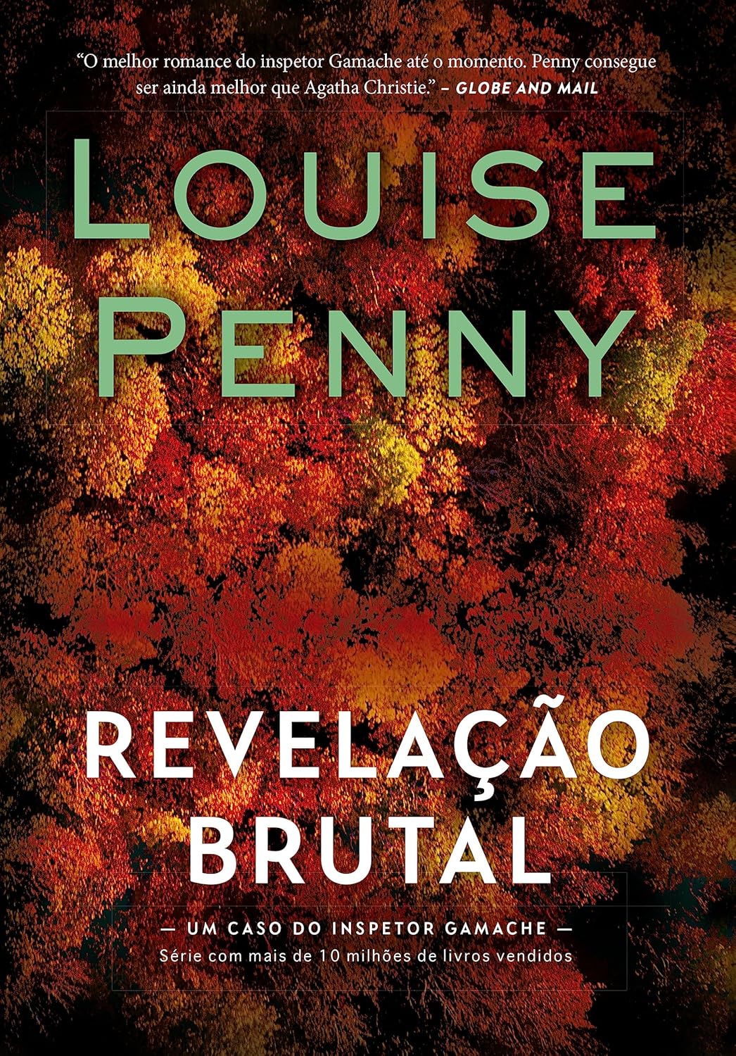 Revelação brutal (Inspetor Gamache – Livro 5)