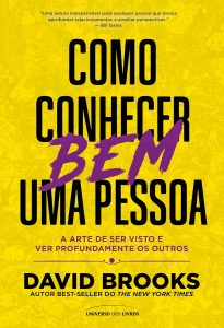 Como conhecer bem uma pessoa: A arte de ser visto e ver profundamente os outros
