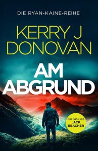 Am Abgrund (Die Ryan-Kaine-Reihe) (German Edition)