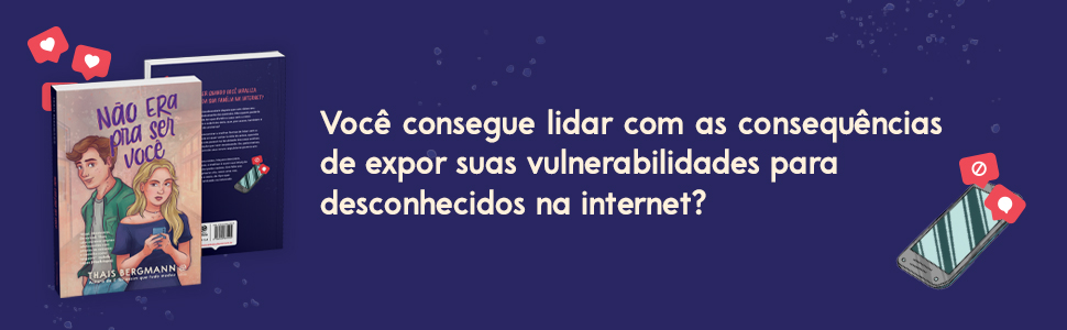 Não era pra ser você, Thais Bergmann, E foi assim que tudo mudou