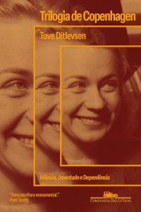 Trilogia de Copenhagen: Infância, Juventude e Dependência