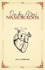Dia dos (Não) Namorados