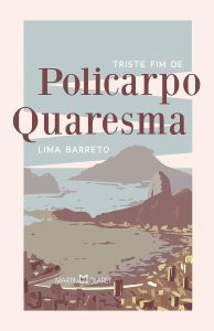 Triste fim de Policarpo Quaresma