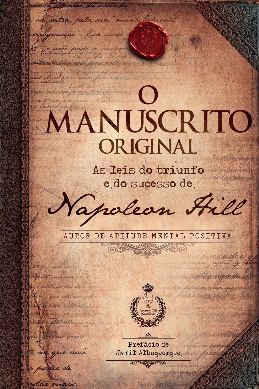 O Manuscrito Original: as Leis do Triunfo e do Sucesso de Napoleon Hill