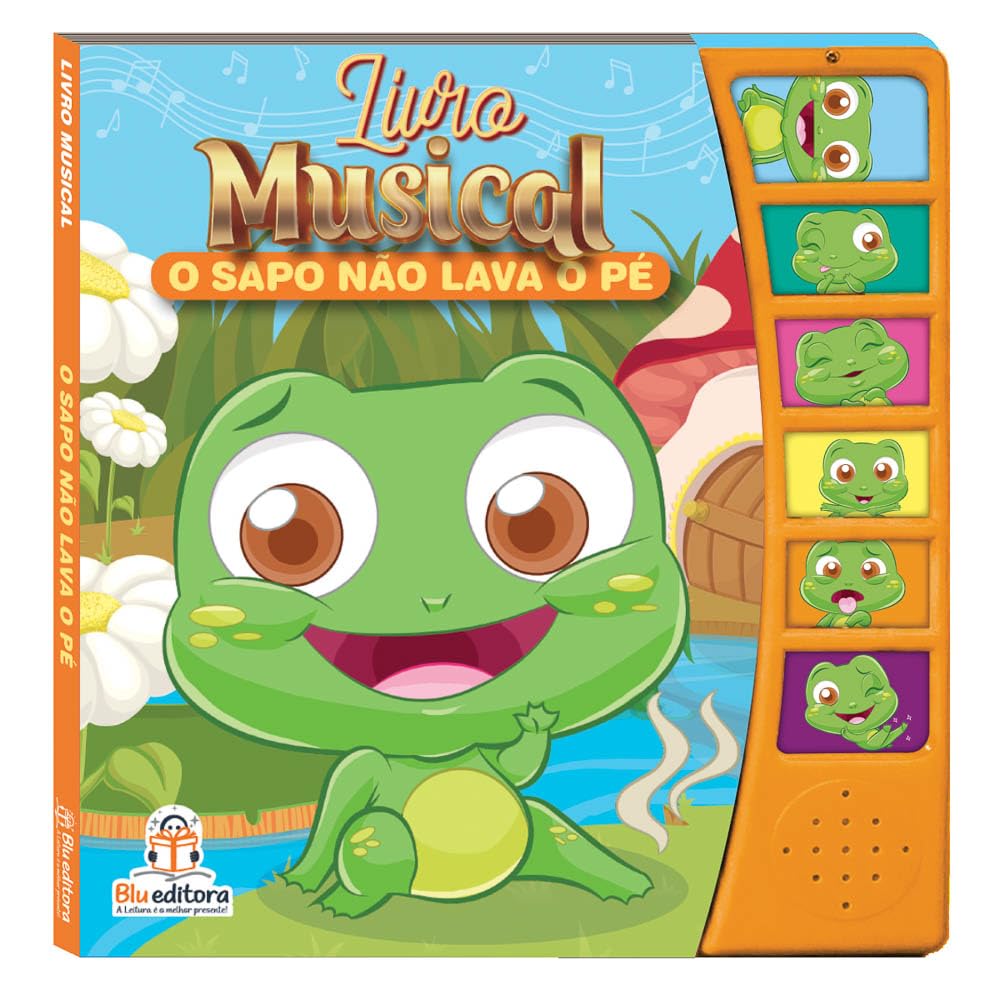 LIVRO MUSICAL: O SAPO NãO LAVA O Pé