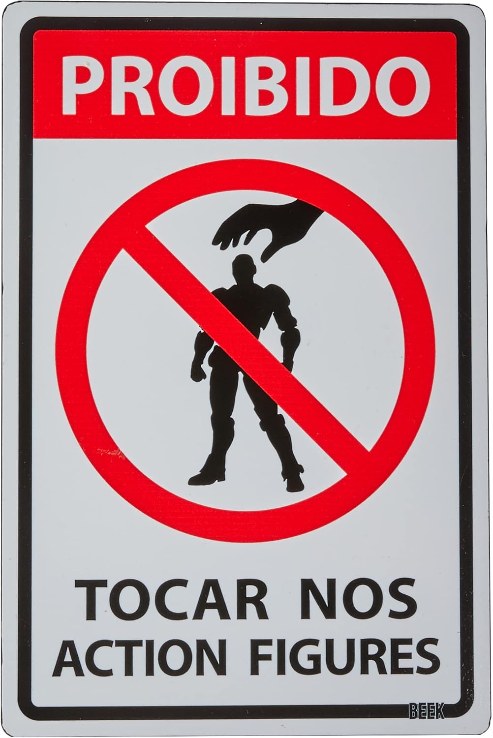 Placa Decorativa em Acrílico Preto, tamanho 24x16cm, modelo PROIBIDO TOCAR NOS ACTION FIGURES