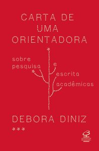 Carta de uma orientadora: Sobre pesquisa e escrita acadêmica