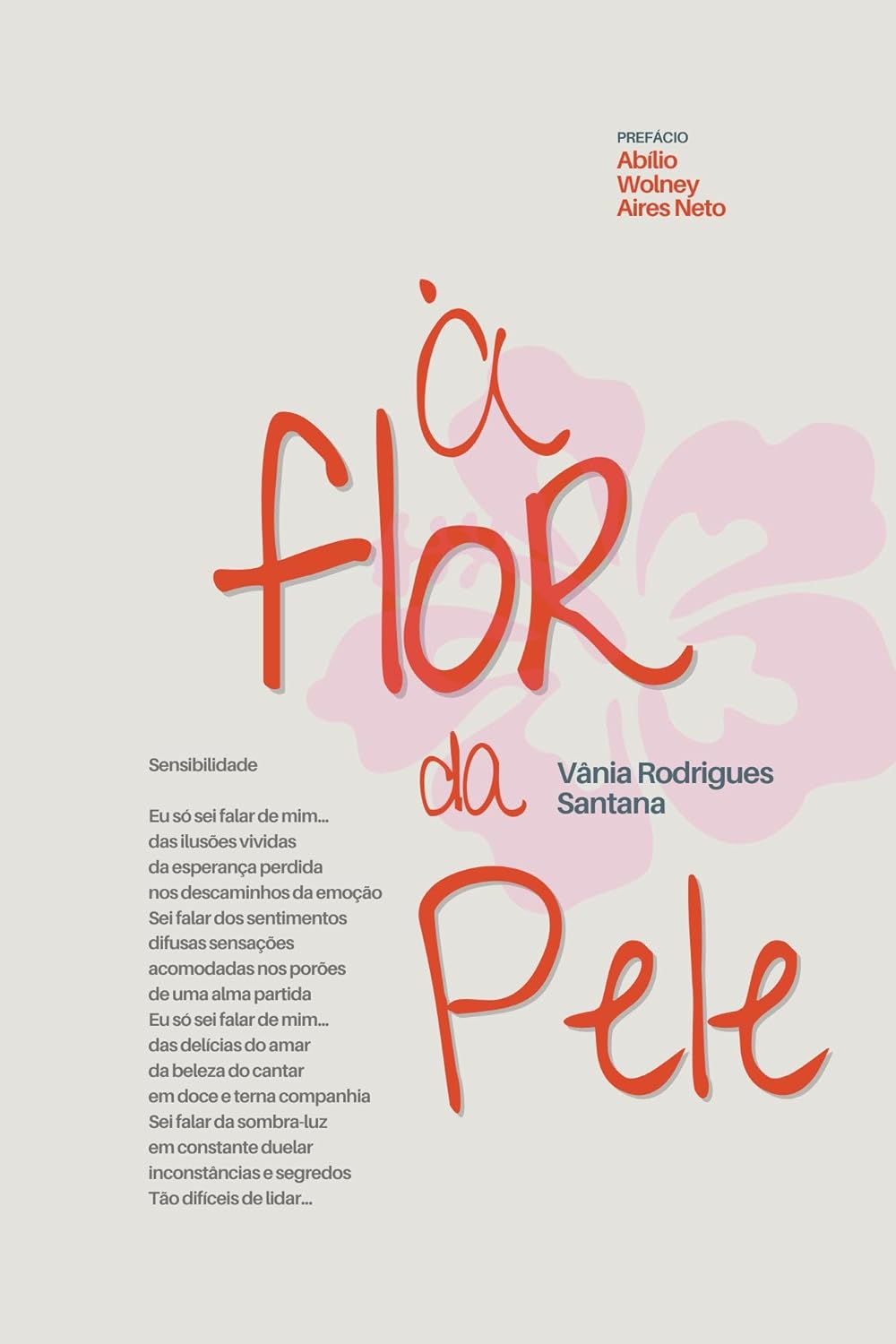 À Flor da Pele