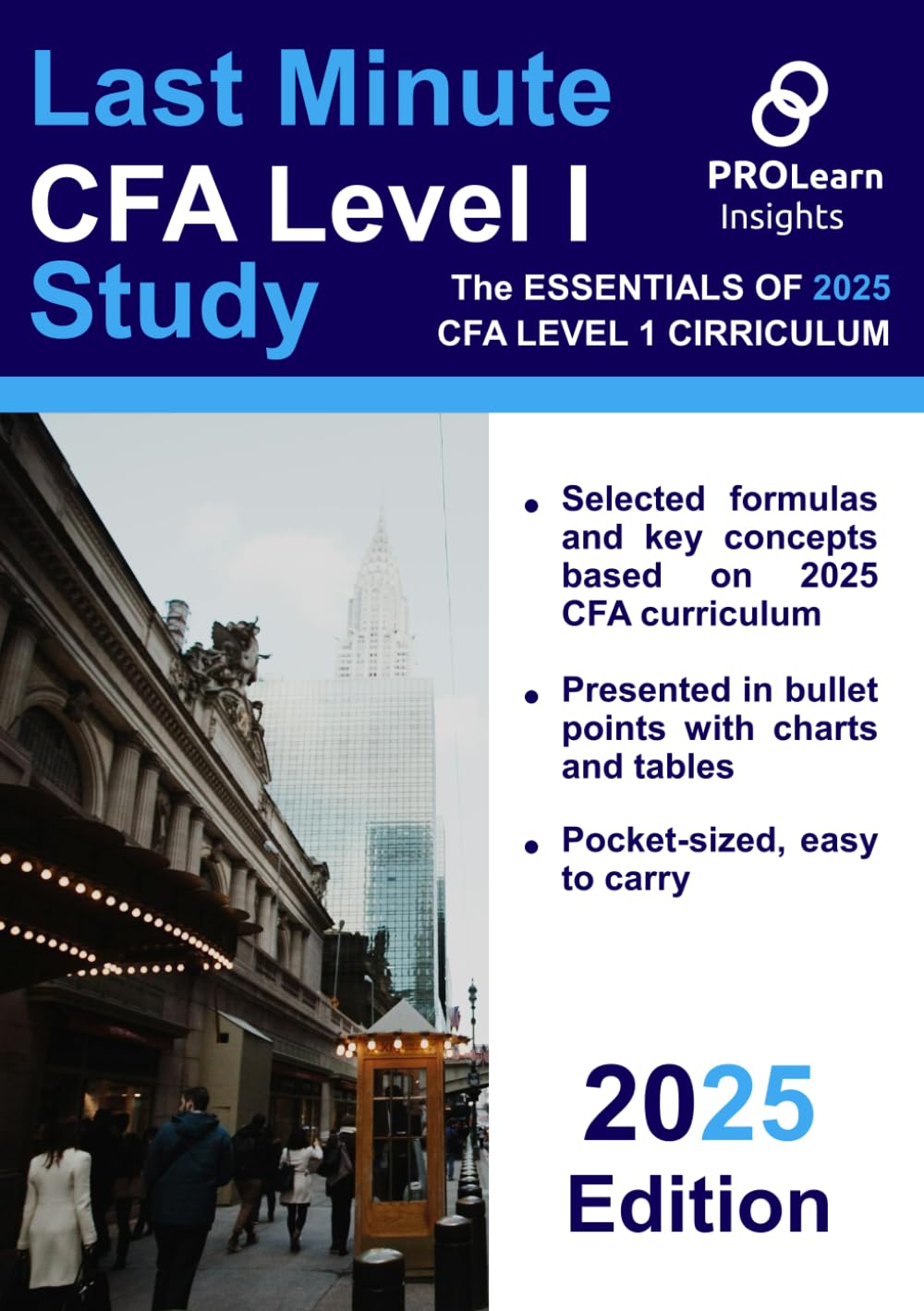 CFA Level I Last Minute Study: The Essentials of 2025 CFA Level 1 Curriculum