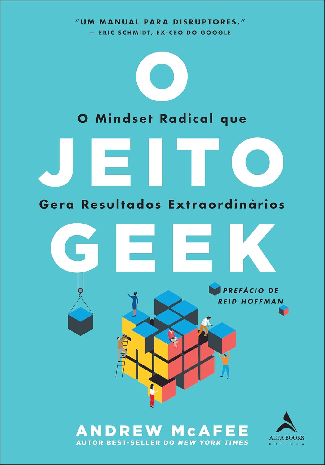 O Jeito Geek: O Mindset Radical que Gera Resultados Extraordinários