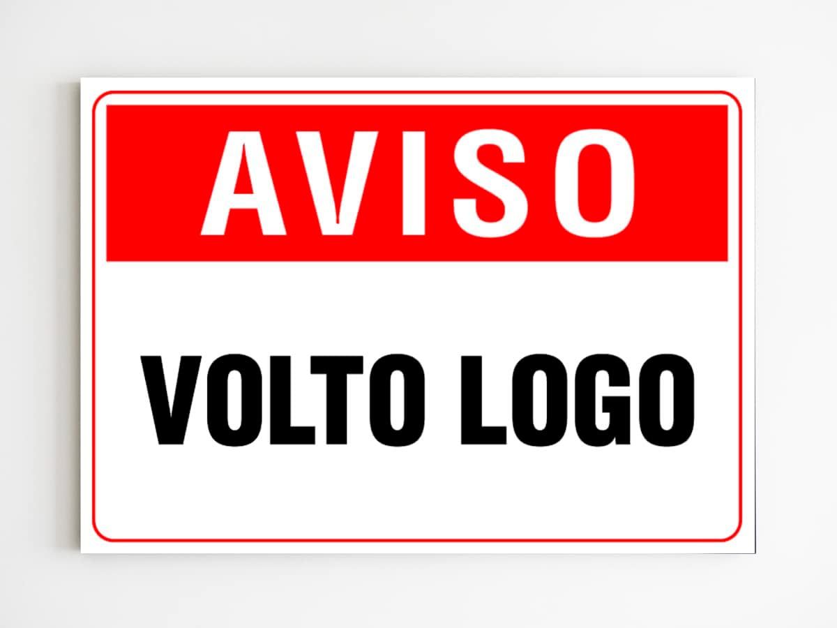 Placa de aviso volto logo sinalização mdf 20x29 a4 loja