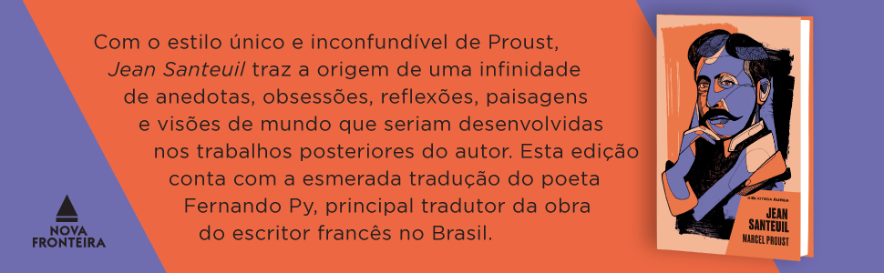 jean santeuil, biblioteca aurea, marcel proust, clássicos, nova fronteira, história, autor, romance,