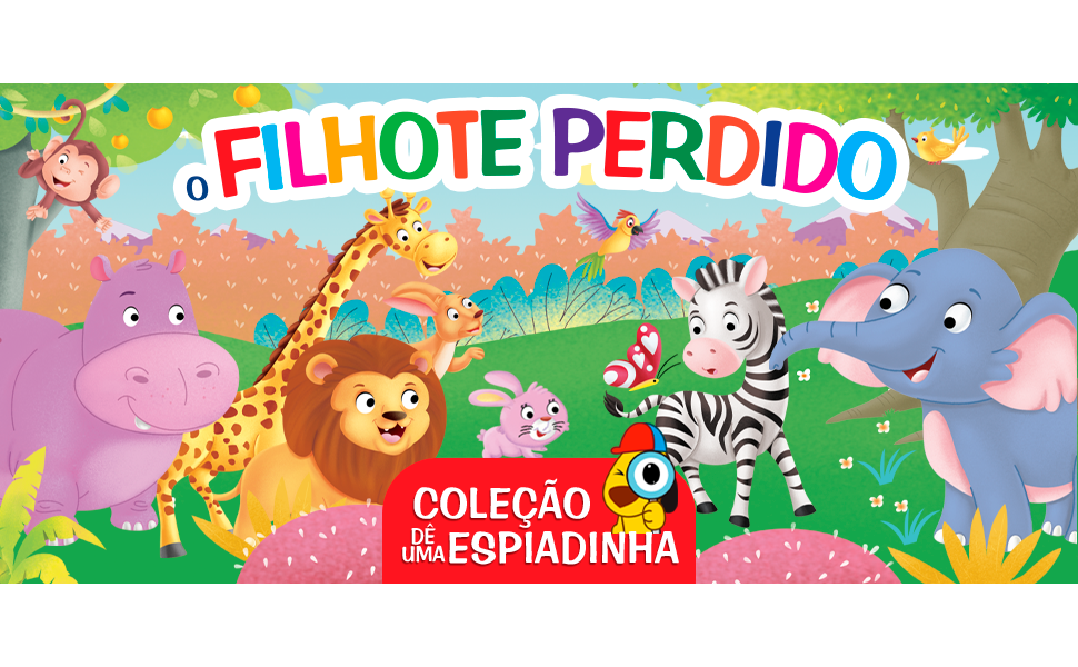 coleção dê uma espiadinha o filhote perdido livro infantil interativo ilustrado