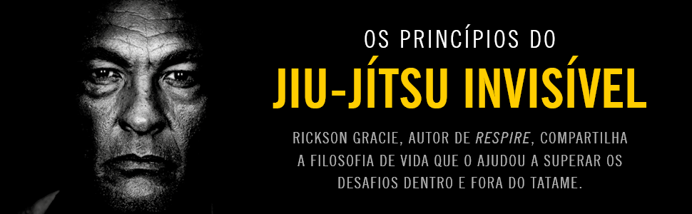 Rickson Gracie, autor de Respire, compartilha a filosofia de vida que o ajudou a superar os desafios